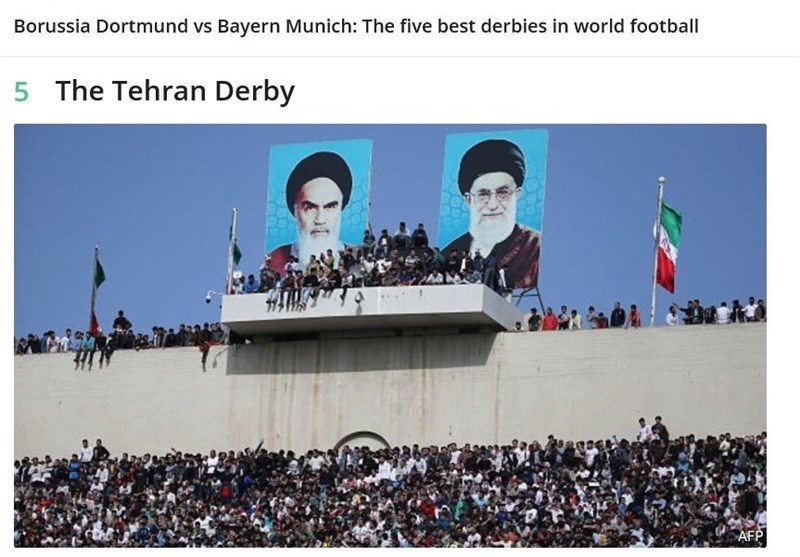 دربی تهران در بین ۵ دربی برتر جهان + عکس