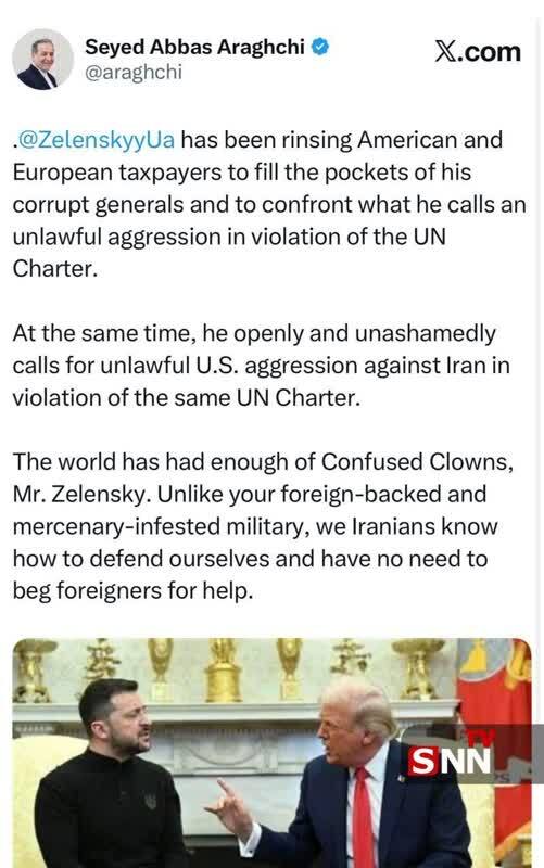 واکنش سید عباس عراقچی وزیر خارجه کشورمان به اظهارات روز گذشته رئیس جمهور اوکراین؛ جهان از دلقک های سردر گم خسته شده واکنش سید عباس عراقچی وزیر خارجه کشورمان به اظهارات روز گذشته رئیس جمهور اوکراین؛ جهان از دلقک های سردر گم خسته شده