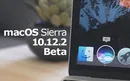 اپل نخستین بتای macOS Sierra 10.12.2 را در اختیار توسعه دهندگان قرار داد