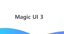 رابط کاربری Magic UI 3.0 برای کدام گوشی های آنر عرضه می شود؟